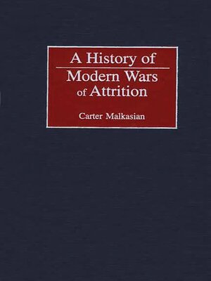 cover image of A History of Modern Wars of Attrition